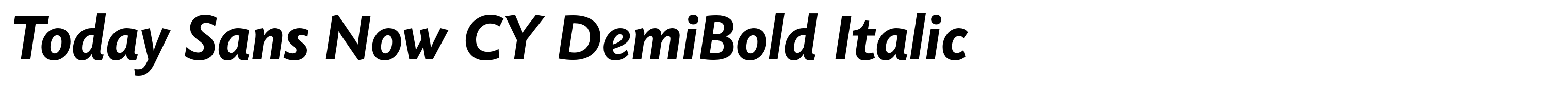Today Sans Now CY DemiBold Italic